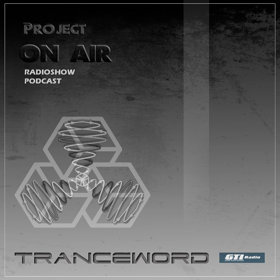 Project ON AIR - Trance Word 028 (November 2016) - podcast episode cover