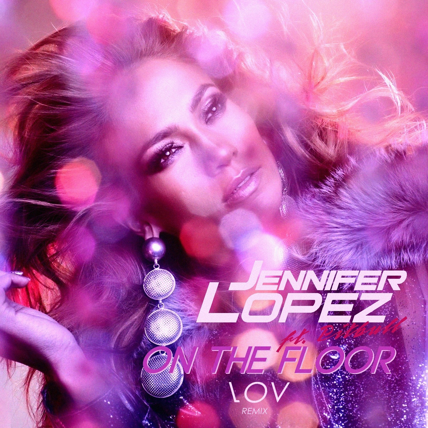 Jennifer Lopez - On The Floor ft. Pitbull (LOV Remix) – LOV