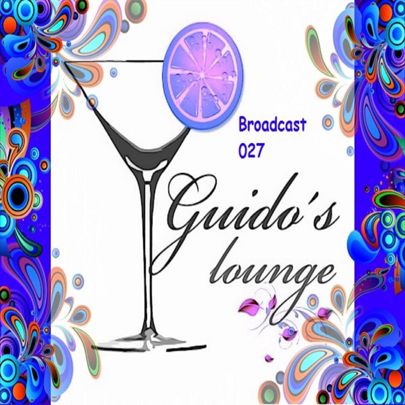 Guido's Lounge Cafe Broadcast 027 Chill Pills #27 episode artwork