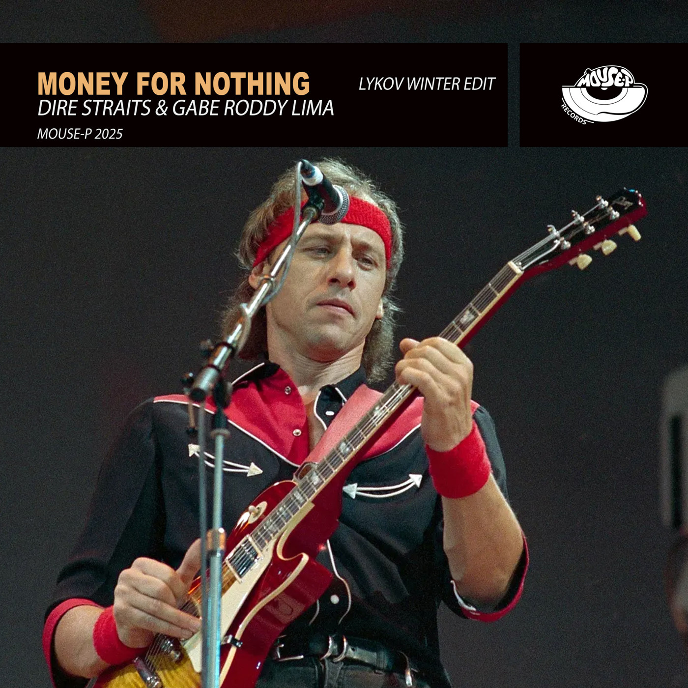 Dire Straits & Gabe Roddy Lima - Money For Nothing (Lykov Edit Winter 2025) [MOUSE-P]
