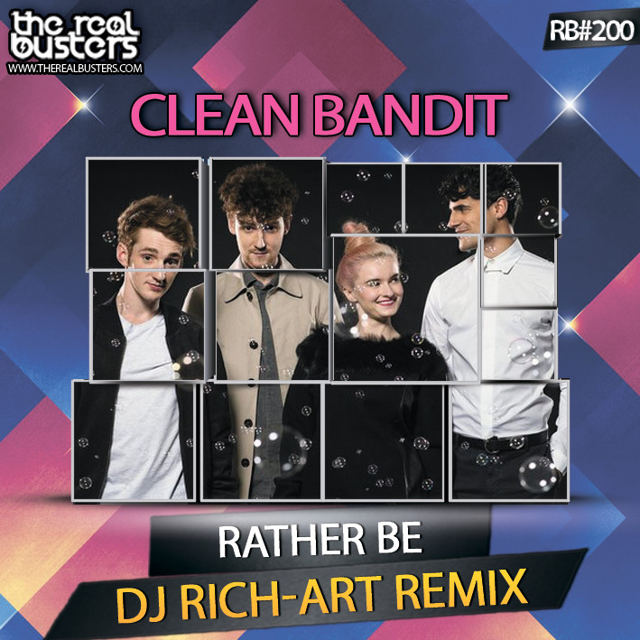 Песня clean be. Clean Bandit rather be.