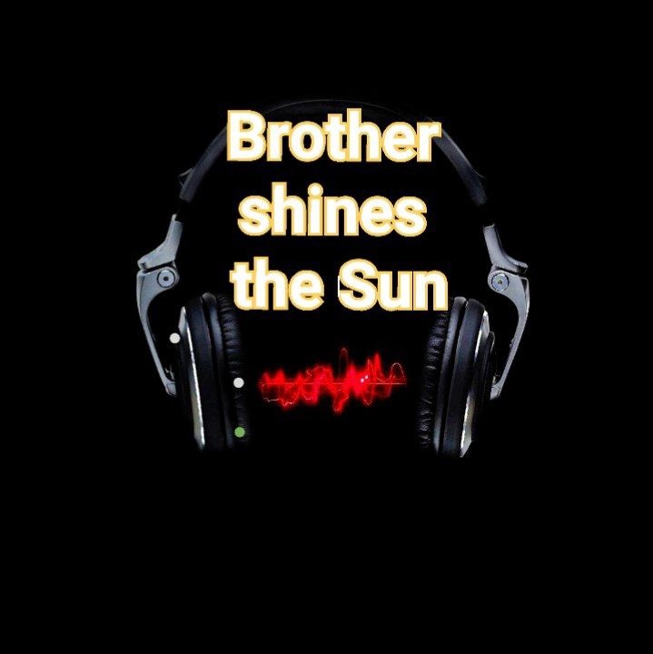 Brother shines the Sun - Our Souls(prod. by SHTIL)