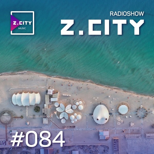 Sergey Baribyn @ Z.CITY SHOW 084 #84 episode artwork
