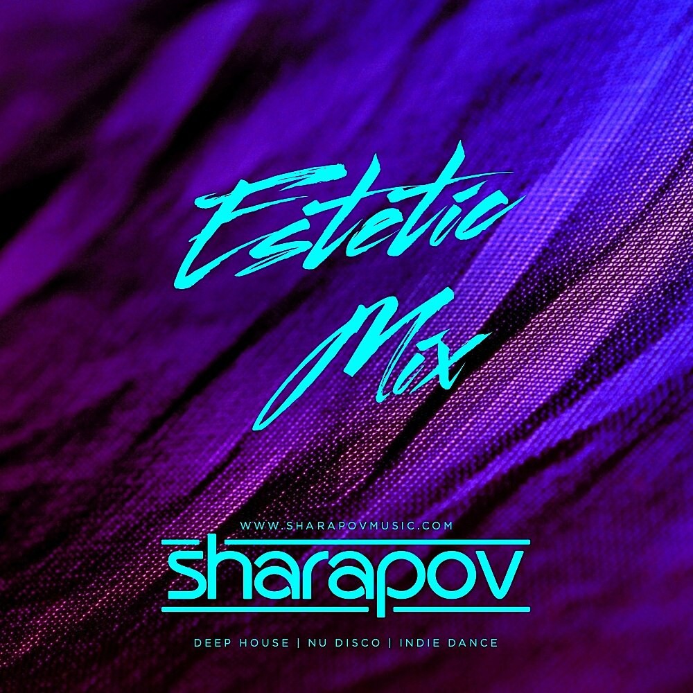 SHARAPOV - Estetic mix – Sharapov