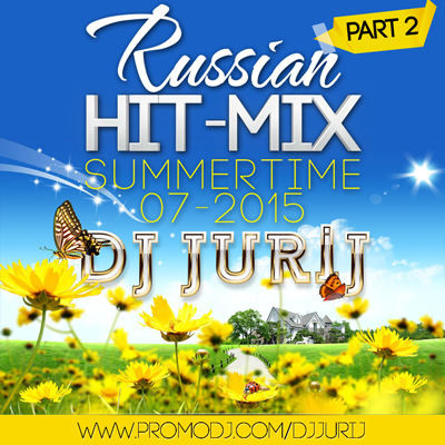 DJ JURIJ - RUSSIAN HIT-MIX 07.2015