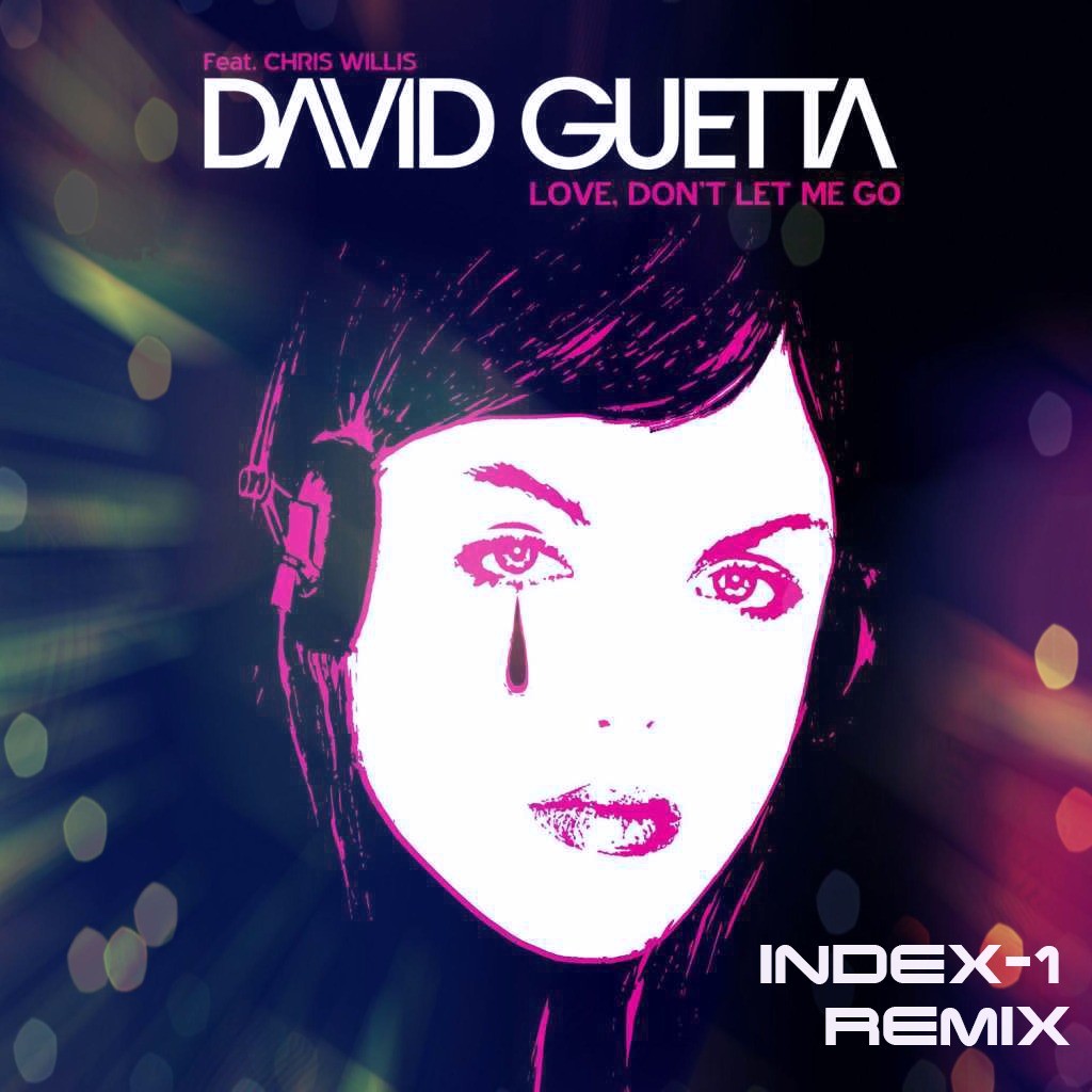 David guetta baby don. (Index-1 Remix). Рекорд (David Guetta). David Guetta Chris Willis.