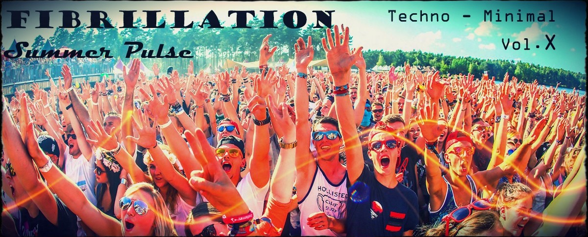 Fibrillation - Summer Pulse [TM Vol.X]