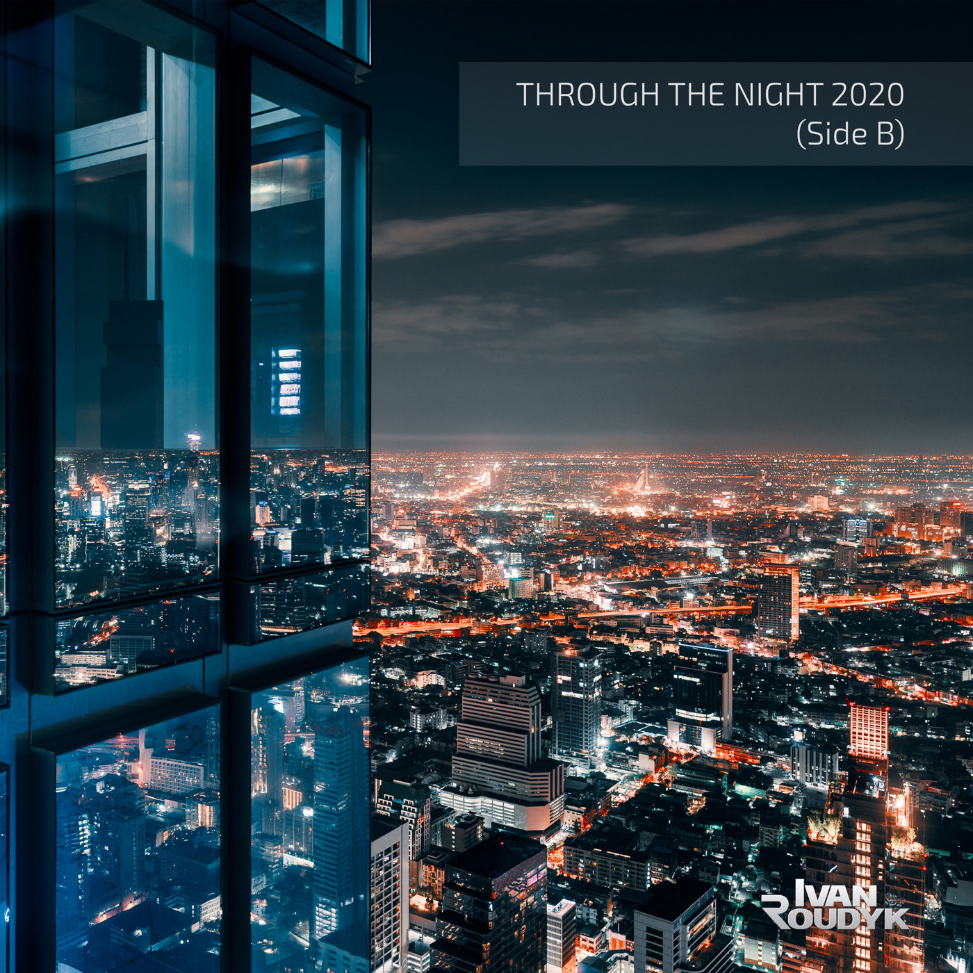 Ivan Roudyk - Through The Night(Side B) episode artwork