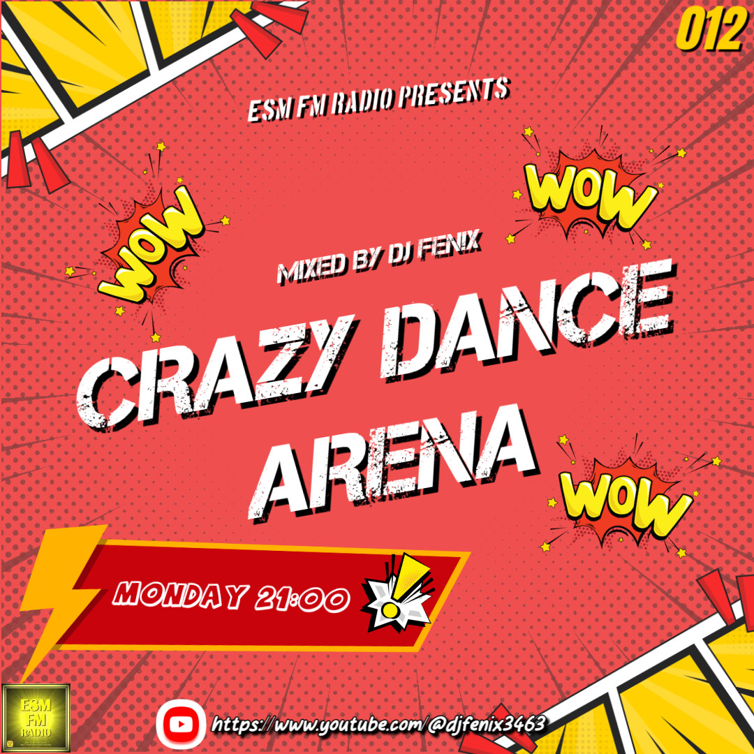 DJ Fenix - Crazy Dance Arena Vol.012 [25.05.2026] Radio ESM-FM episode artwork
