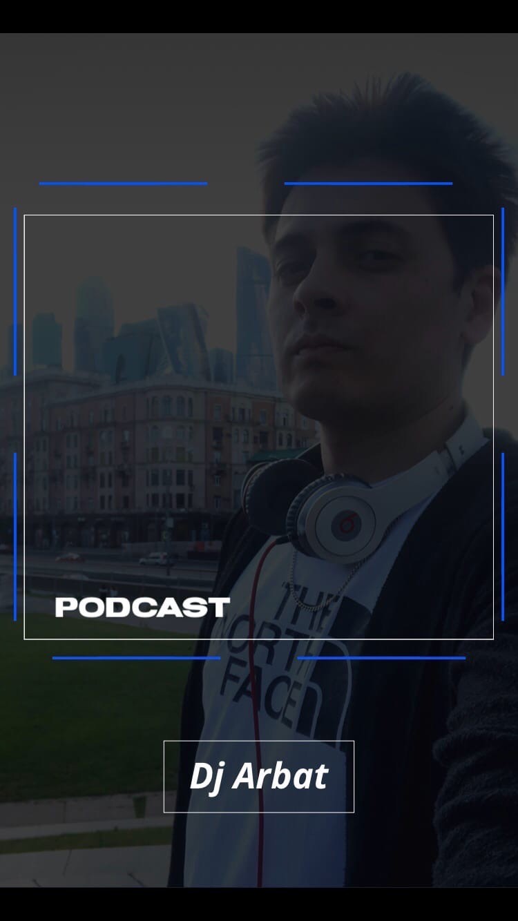 Dj Arbat - Podcast Ep #230