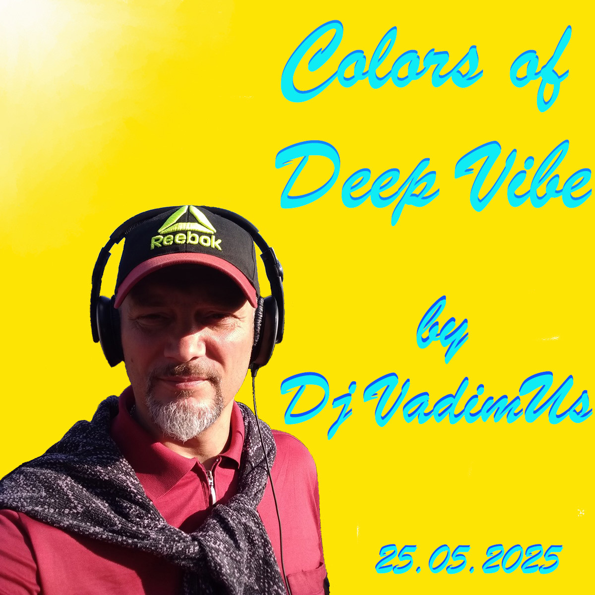 Colors of Deep Vibe by Dj VadimUs 25.05.2025 episode artwork