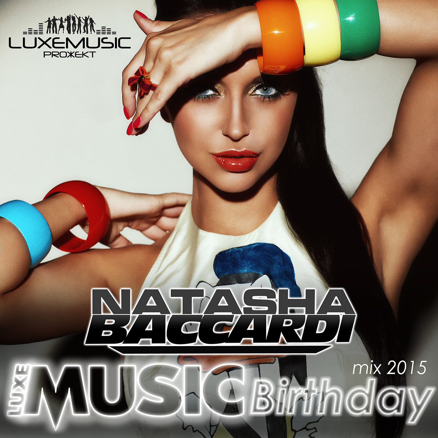 DJ NATASHA BACCARDI - LUXEMUSIC BIRTHDAY MIX (2015)