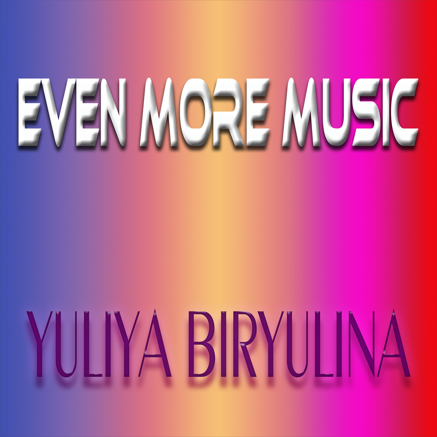 Yuliya Biryulina - Even More Music Yuliya Biryulina - Even More Music