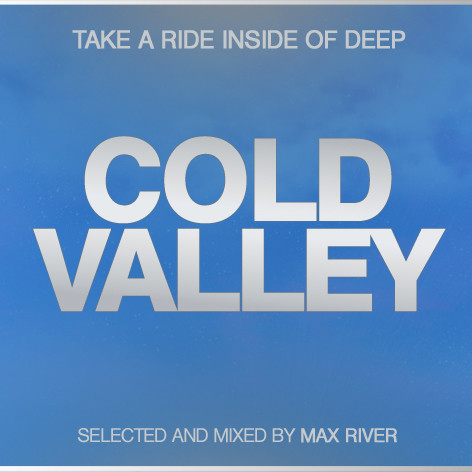 Max River - Cold Valley