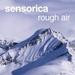 Sensorica — Rough Air episode artwork