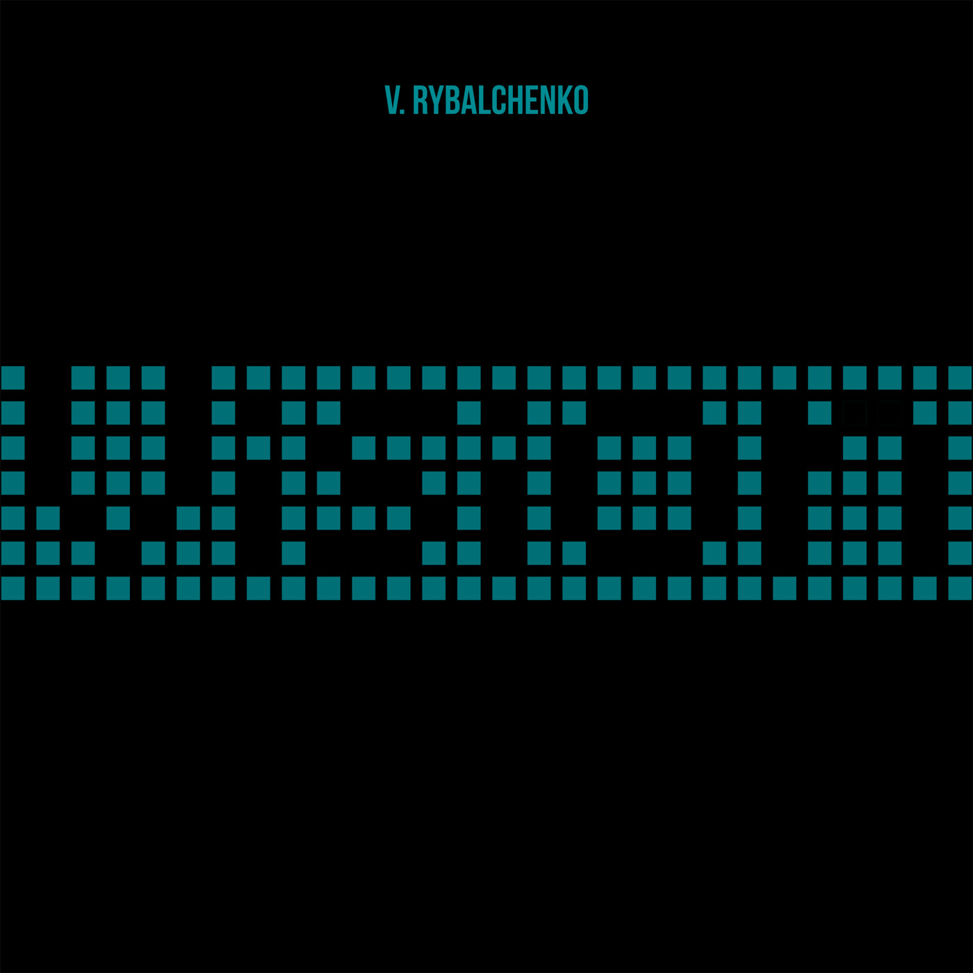 V. Rybalchenko - Vision
