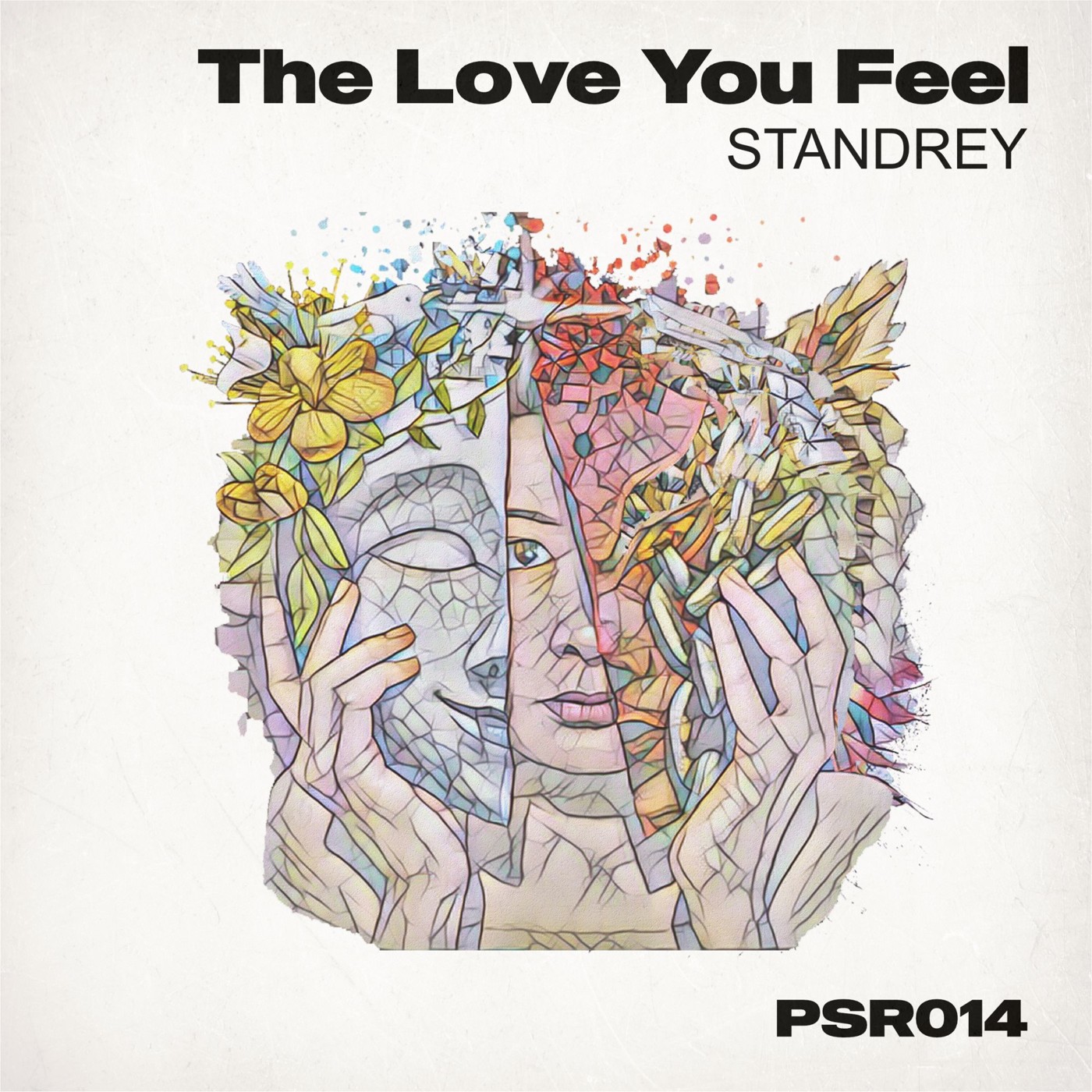 Standrey -The Love You Feel (Original Mix) episode artwork