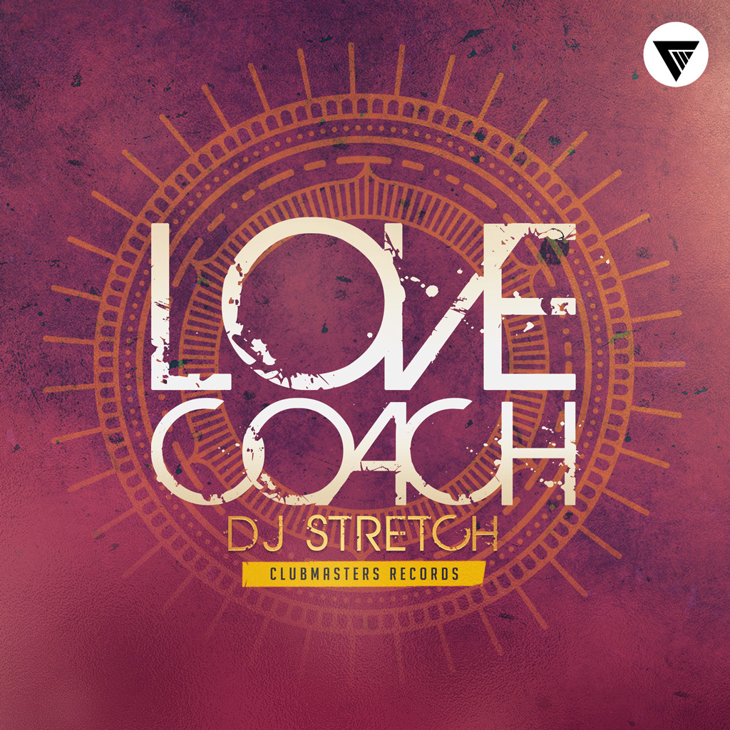 DJ Stretch - Love Coach (Extended Mix)