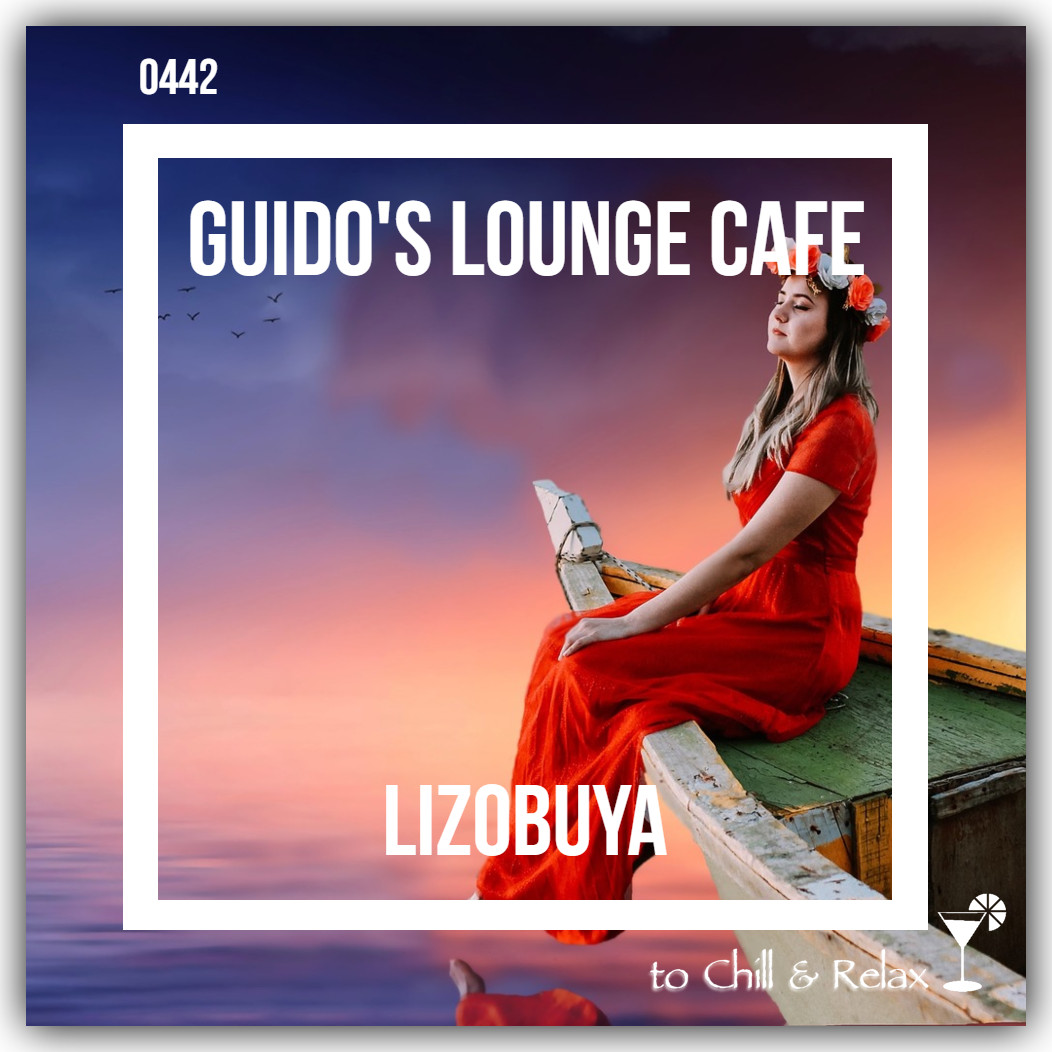 Guido's Lounge Cafe Broadcast 0442 Lizobuya (20200821) #442 episode artwork