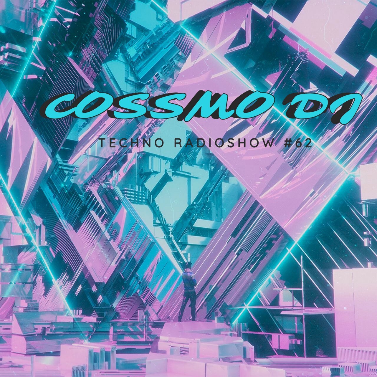 COSSMO DJ - Techno RadioShow #62