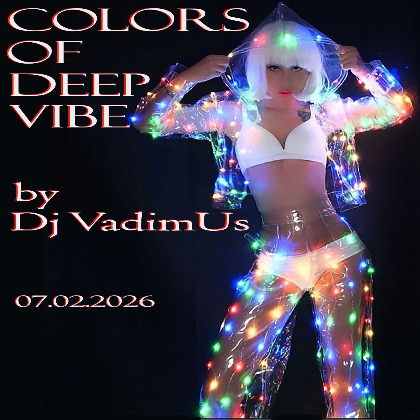 Colors of Deep Vibe by Dj VadimUs 07.02.2026 episode artwork