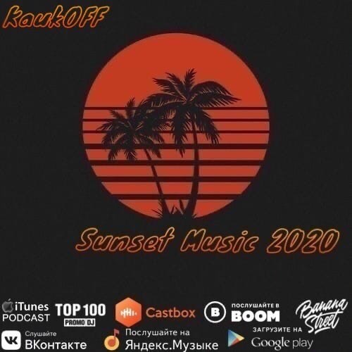 Dj KaukOFF - Sunset Music 2020