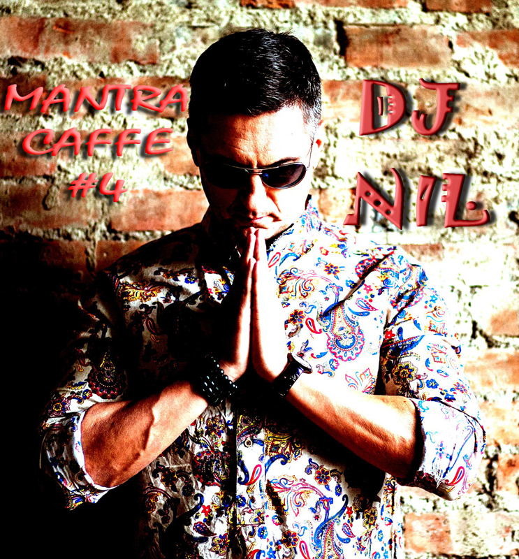 Dj Nil MANTRA CAFFE PART #4 episode artwork