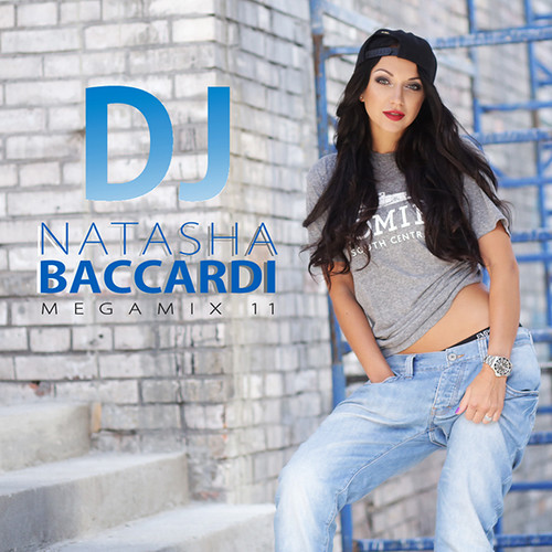 DJ NATASHA BACCARDI - MEGAMIX 11