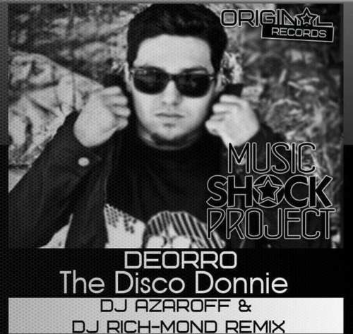 Deorro – The Disco Donnie (DJ AzarOFF & DJ Rich-Mond Remix) episode artwork
