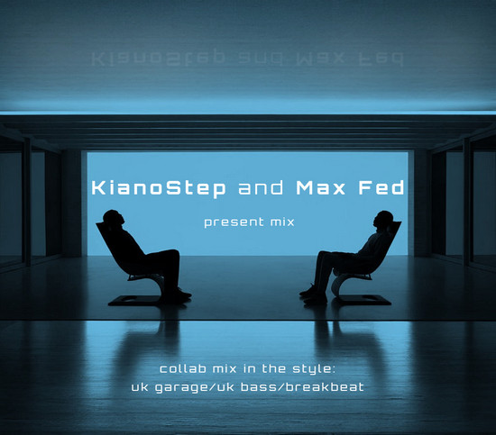 KianoStep & Max Fed - Collab mix in the style - 05.04.2026 episode artwork