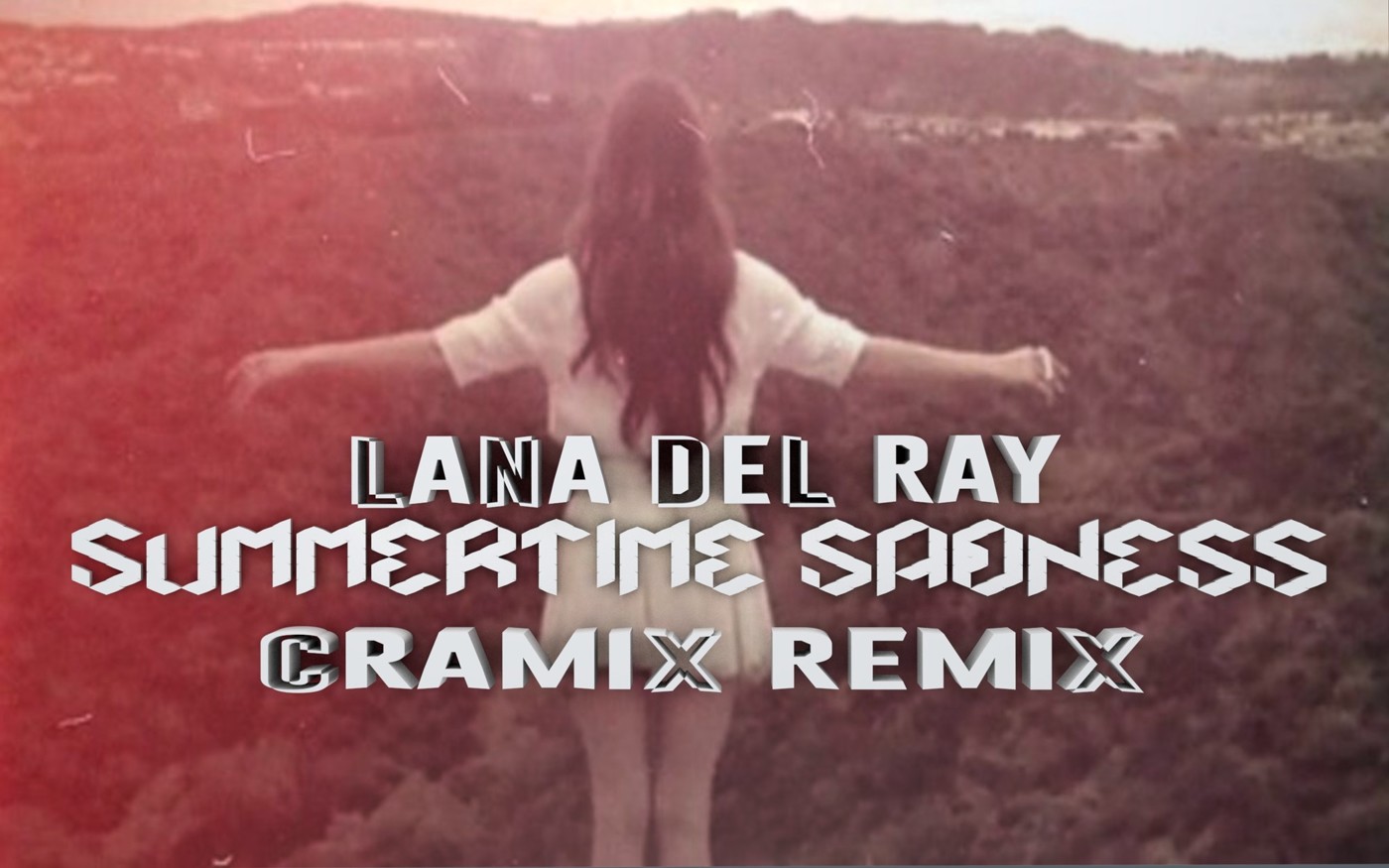 Lana Del Ray - Summertime Sadness (Cramix Remix) 2018 episode artwork