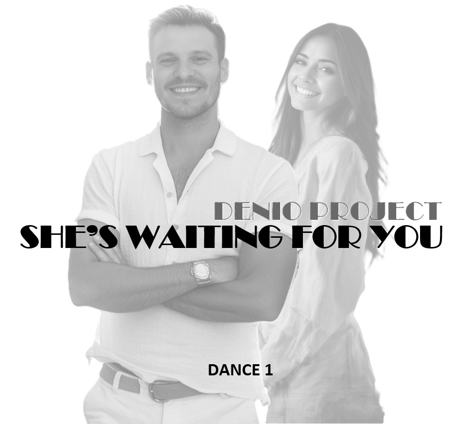 DENIO - SHE'S WAITING FOR YOU (DANCE 1)