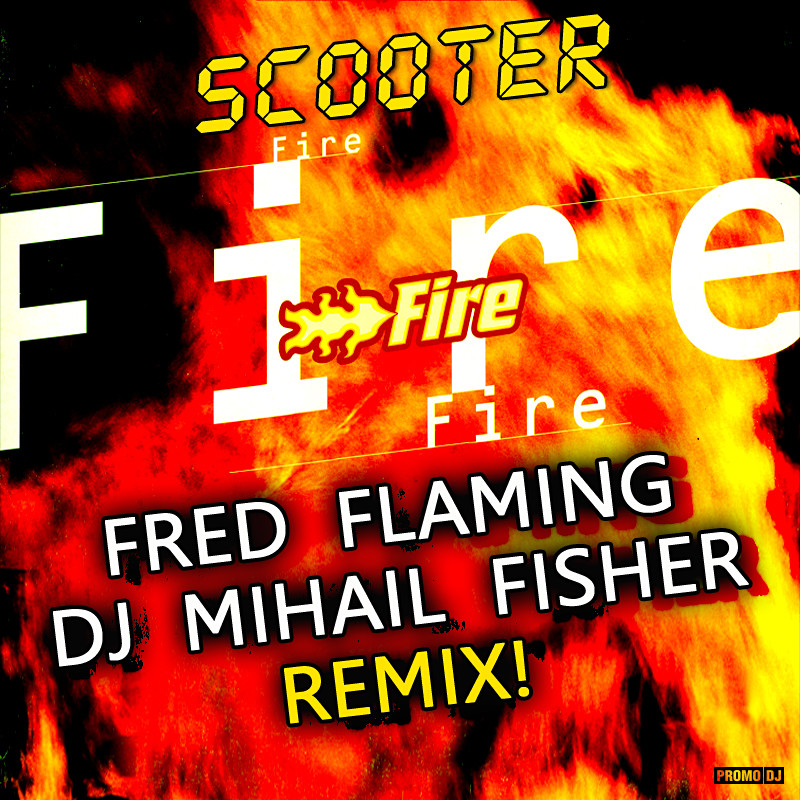 Скутер фаер. Scooter Fire альбом. Скутер фаер слушать. Scooter Fire прикол.