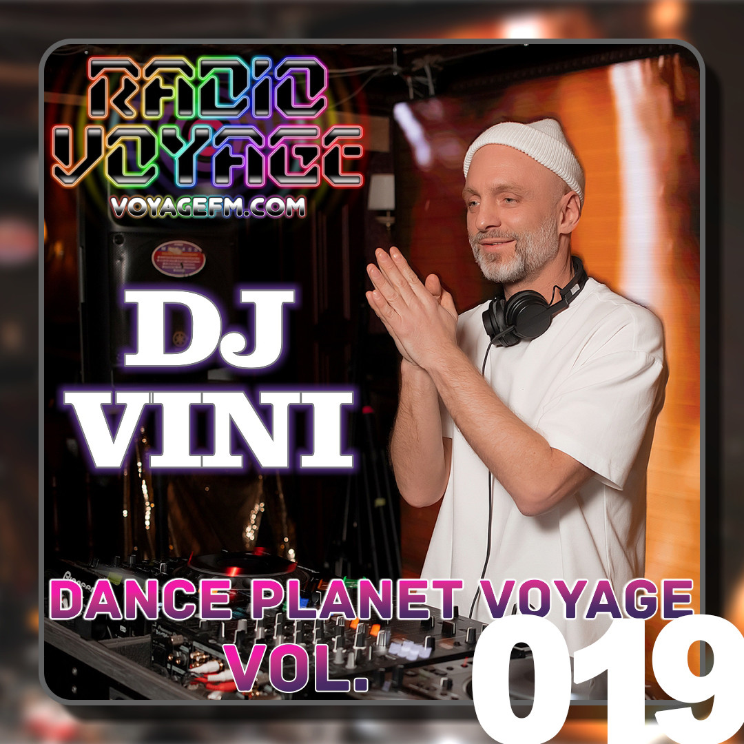 Dj Vini - Dance Planet Voyage #19