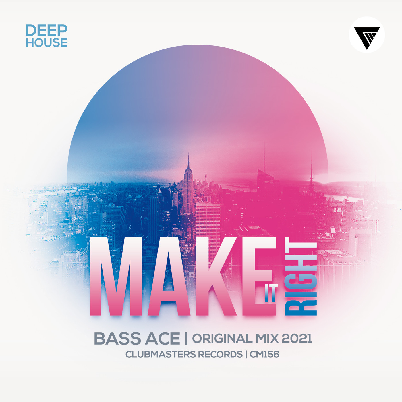 Bass Ace - Make It Right (Original Mix) [Clubmasters Records] episode artwork
