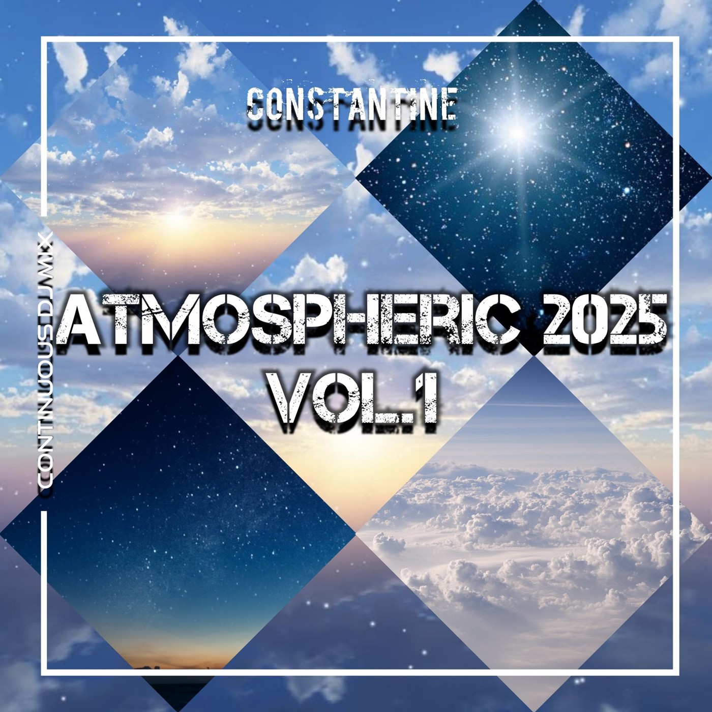 Constantine - Atmospheric - 2025 Vol.1 (Continuous DJ Mix)