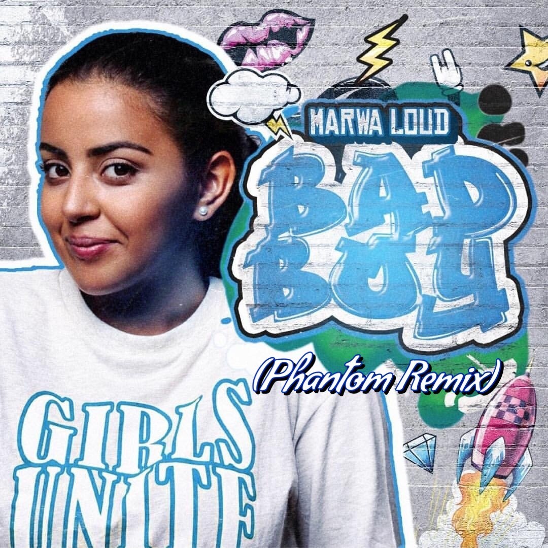Marwa Loud Bad Boy Phantom Remix Hanifi Koksal