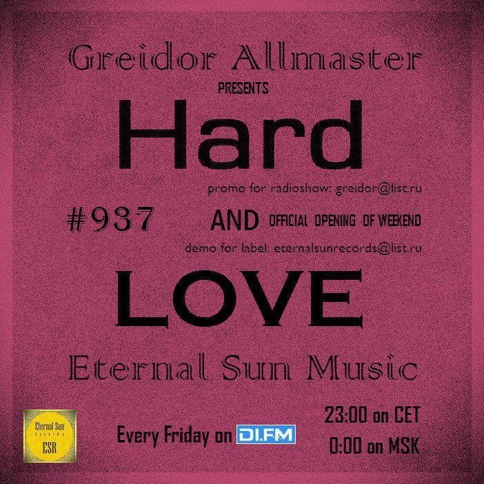 Hard & Love #937 (ESM Show) [Info Эфир] on[DI-FM] - Mixed by Greidor Allmaster (3.10.2025) [Eternal Sun Music / ESM] #937