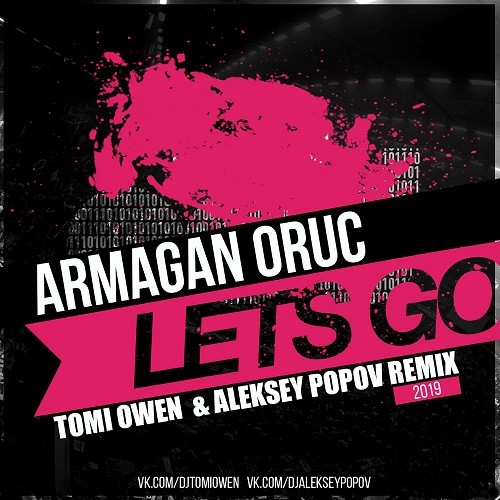 Armagan Oruc - Let's Go (Tomi Owen & Aleksey Popov Radio Edit)