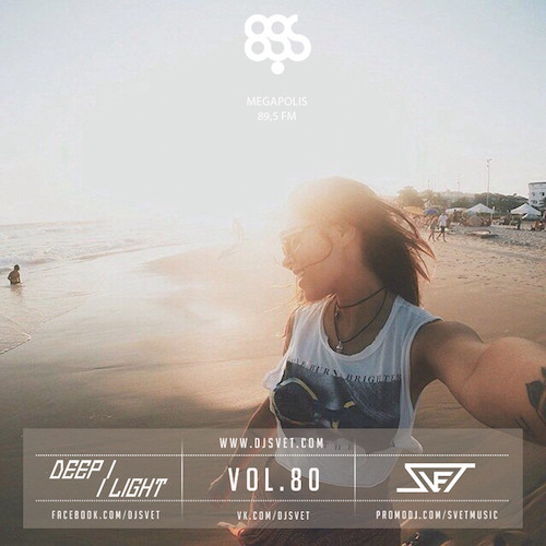 SVET - DEEP LIGHT # 80 (Megapolis FM) episode artwork