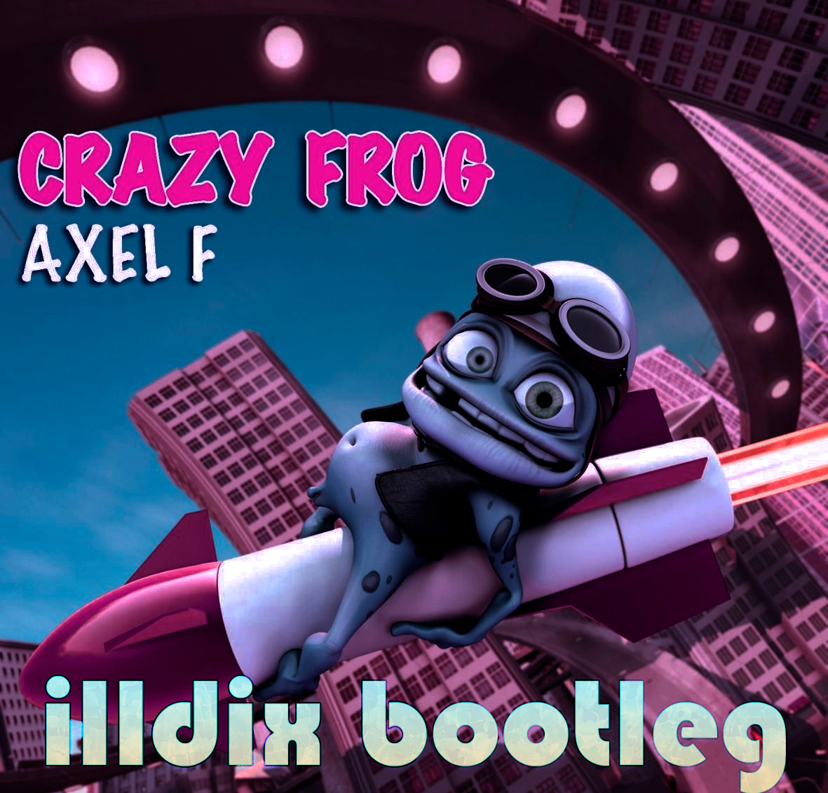 Crazy Frog - Axel F (ILLDIX Boolteg) – ILLDIX