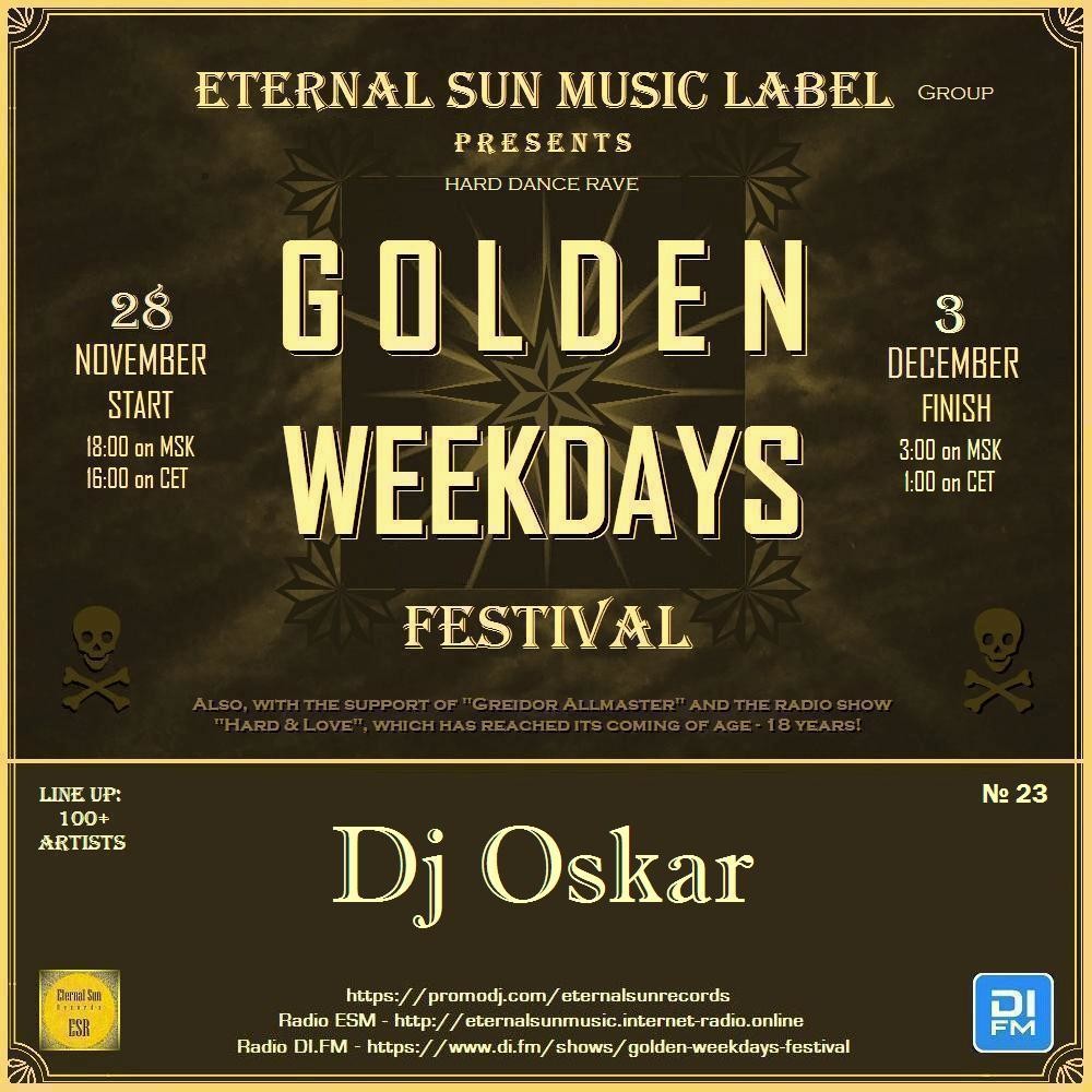 №23. DJ Oskar - Eternal Sun Music Label pres. "Golden Weekdays Festival" 2025 [ESM]