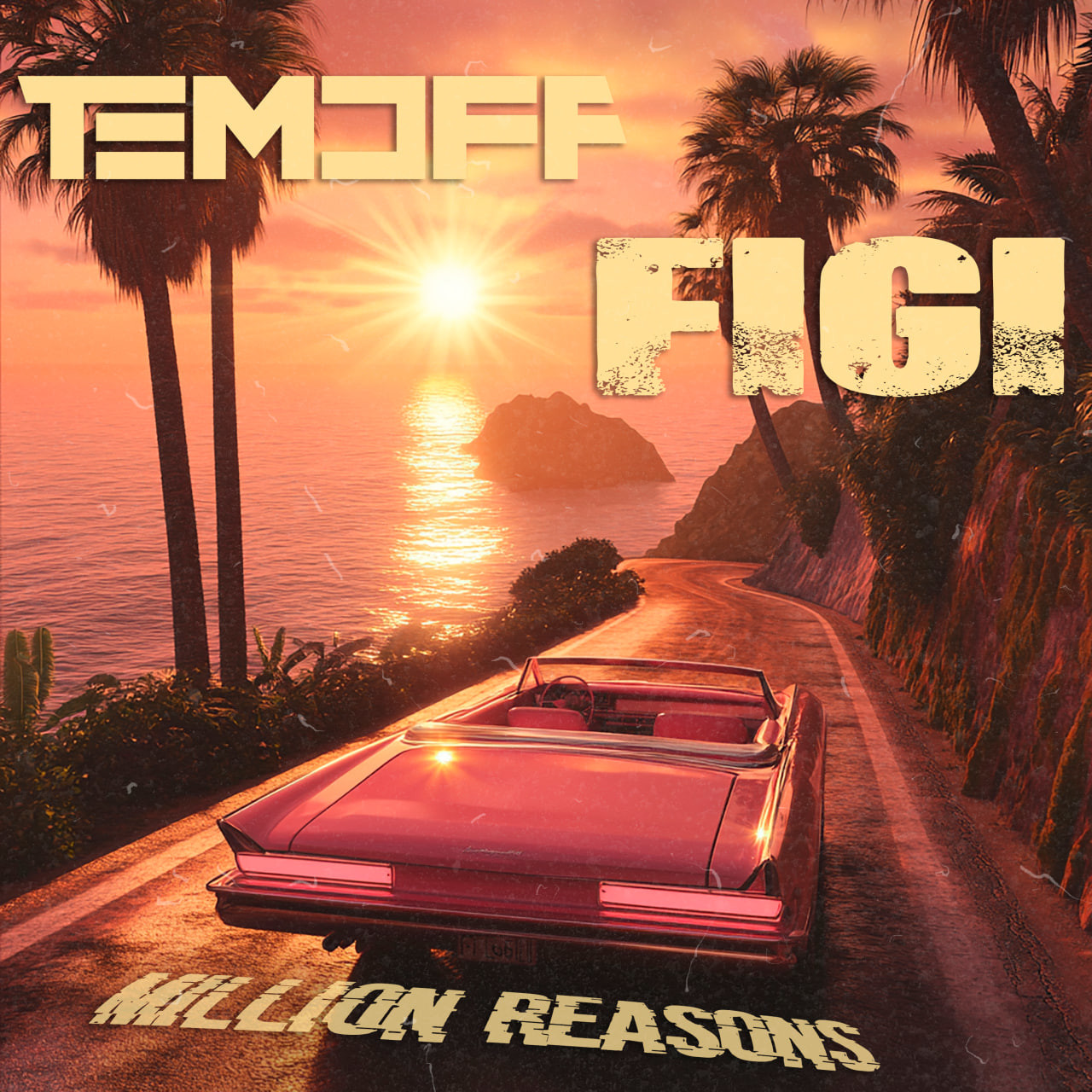 Temoff, FIGI - Million Reasons
