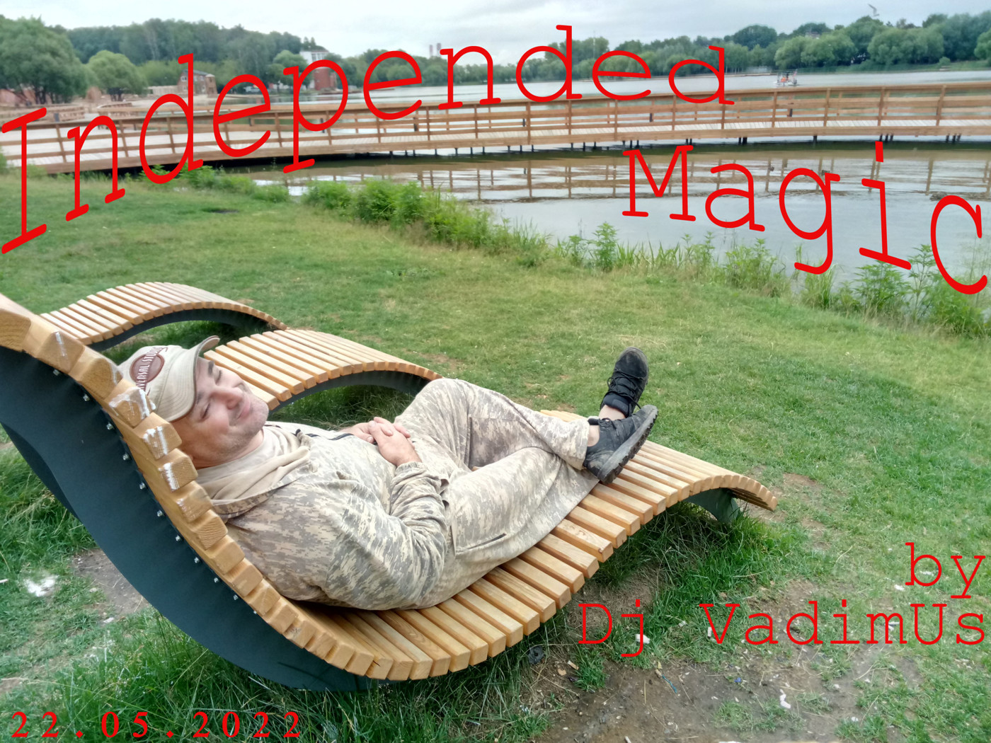 Independent Magic by Dj VadimUs 22.05.2022