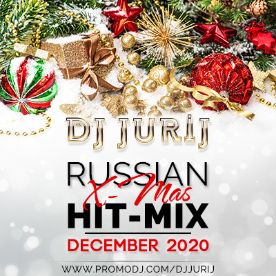 DJ JURIJ - RUSSIAN X-MAS HIT-MIX DECEMBER 2020