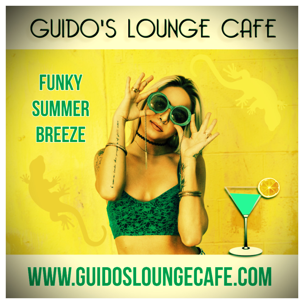Guido's Lounge Cafe Broadcast 0335 Funky Summer Breeze (20180803) #335 episode artwork