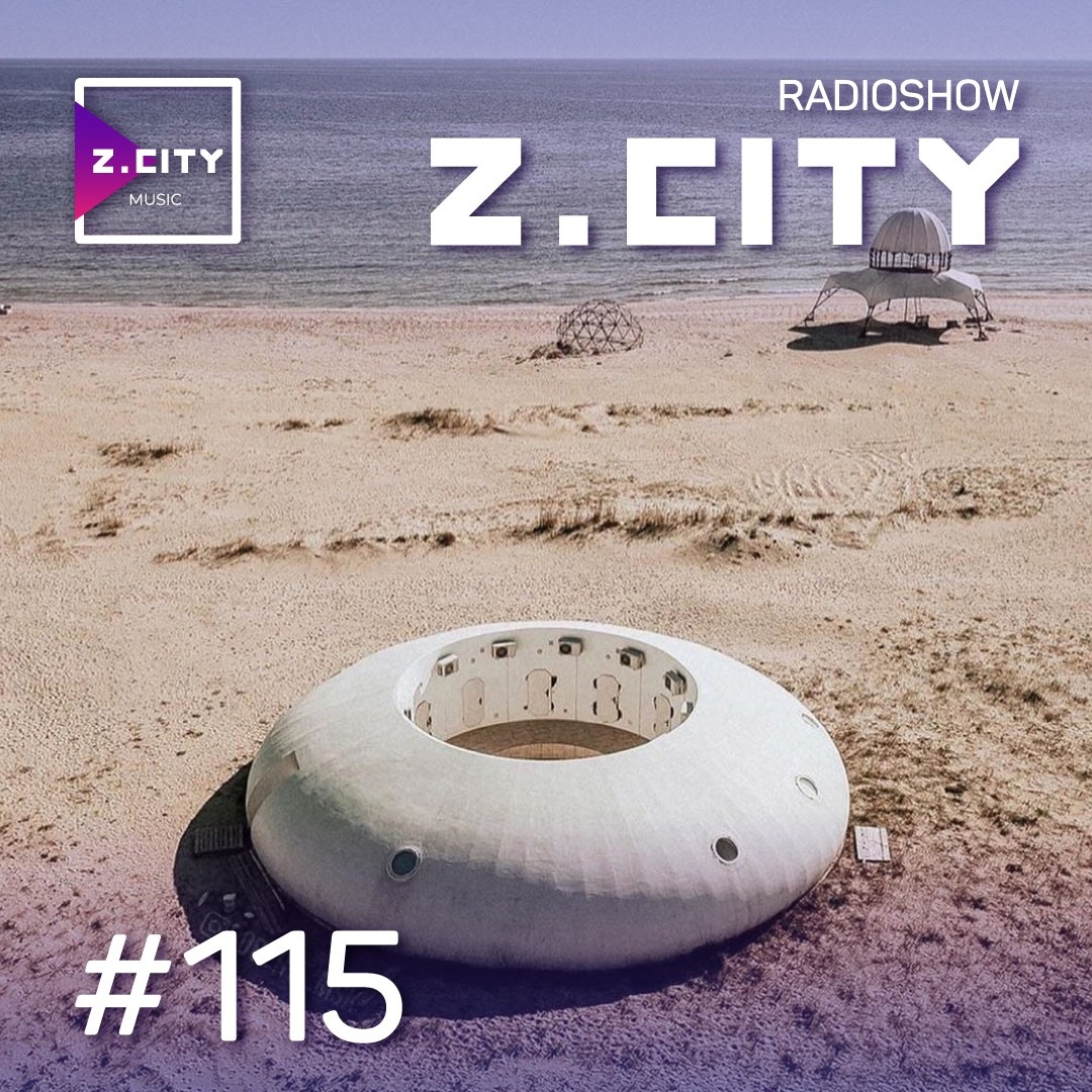 Sergey Baribyn @ Z.CITY SHOW 115 #115 episode artwork