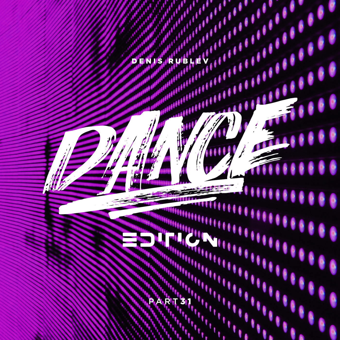 DENIS RUBLEV - DANCE EDITION 2019 VOL.31 episode artwork