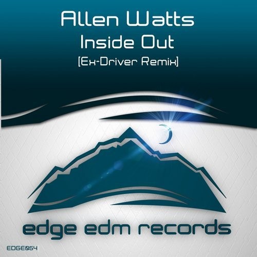 Alen Watts - Inside Out (Ex-Driver remix) [Edge EDM] episode artwork