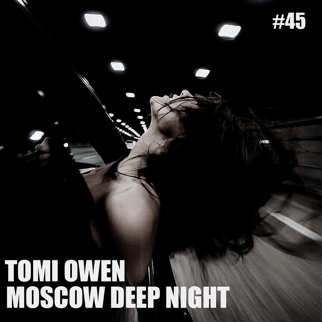 TOMI OWEN - Moscow Deep Night (CD#45)